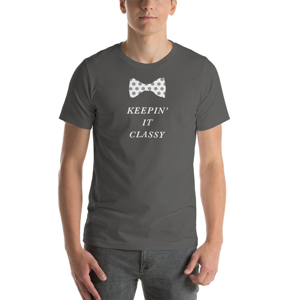 Keeping it Classy Short-Sleeve Unisex T-Shirt