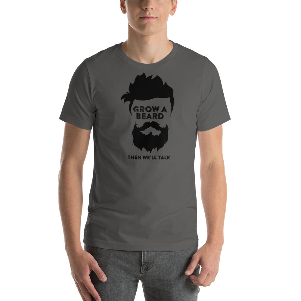 Grow a Beard Short-Sleeve Unisex T-Shirt