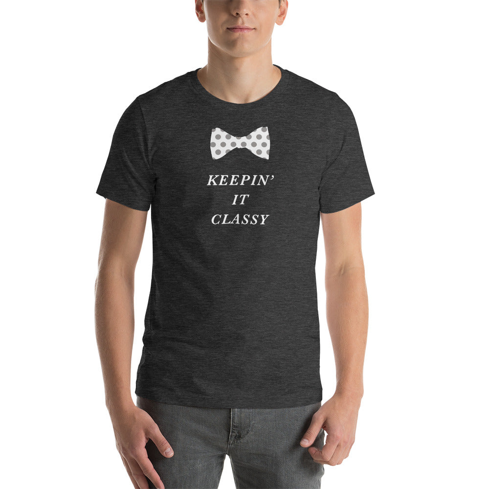 Keeping it Classy Short-Sleeve Unisex T-Shirt