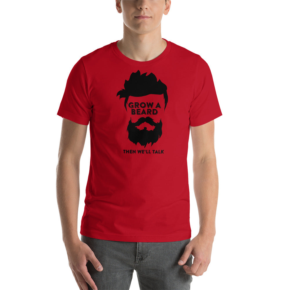 Grow a Beard Short-Sleeve Unisex T-Shirt