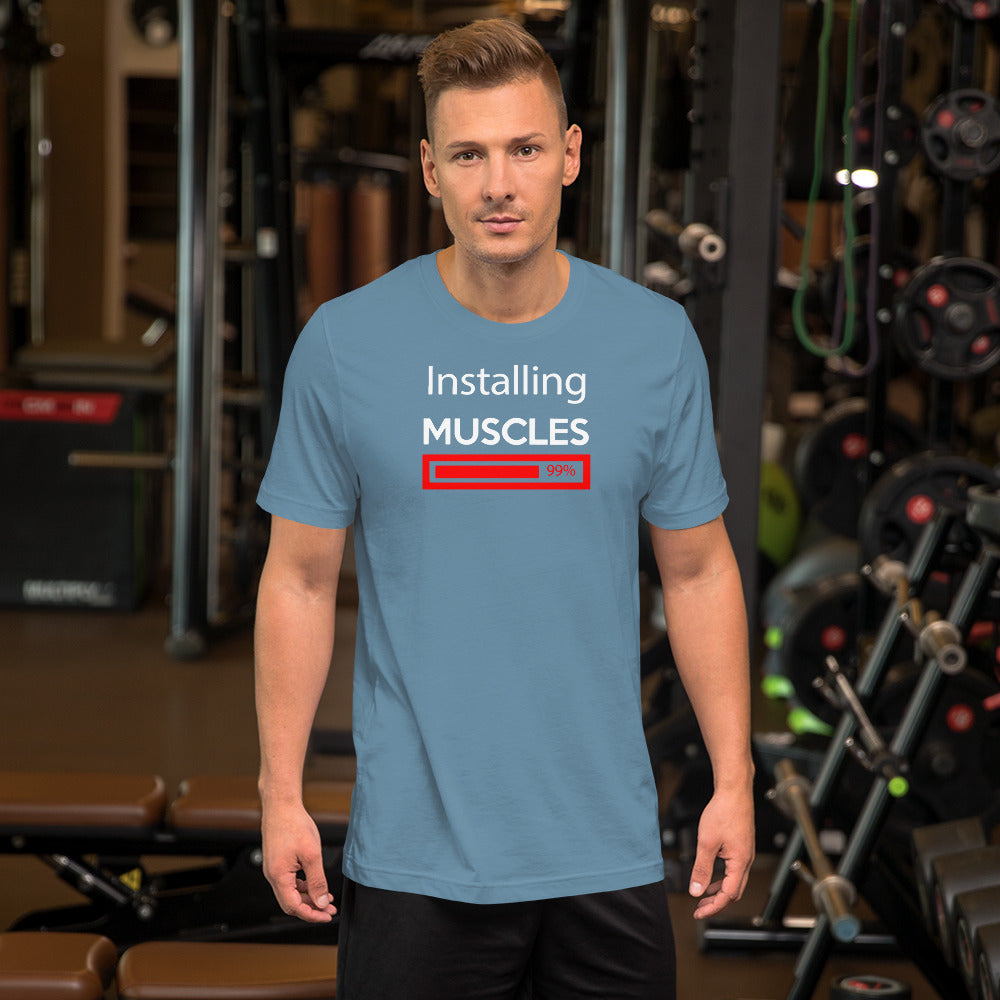 Installing Muscles Short-Sleeve Unisex T-Shirt