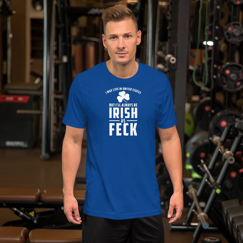 Irish as Feck Short-Sleeve Unisex T-Shirt