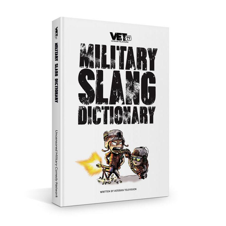 REVIEW: VET Tv’s Military Slang Dictionary Brings Back Fond Memories