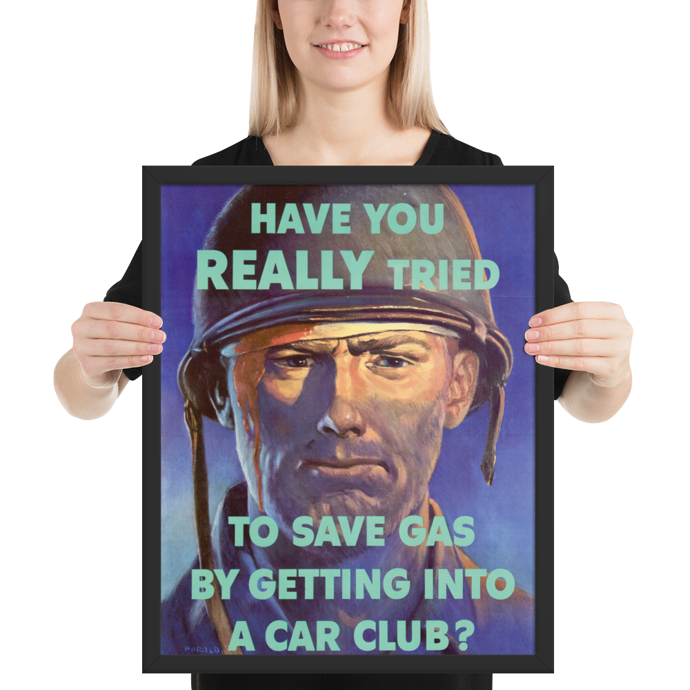 Car Club Framed WWII Propaganda Poster-Warrior Lodge Media
