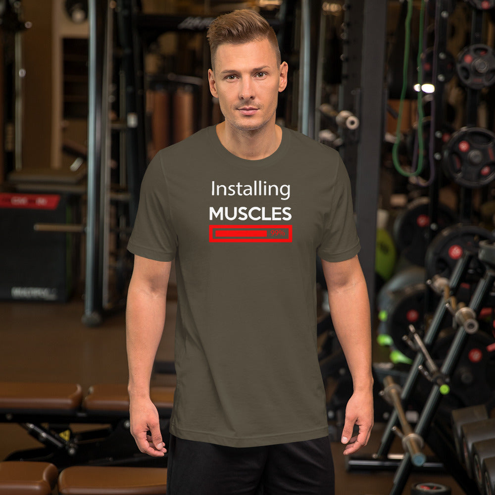 Installing Muscles Short-Sleeve Unisex T-Shirt