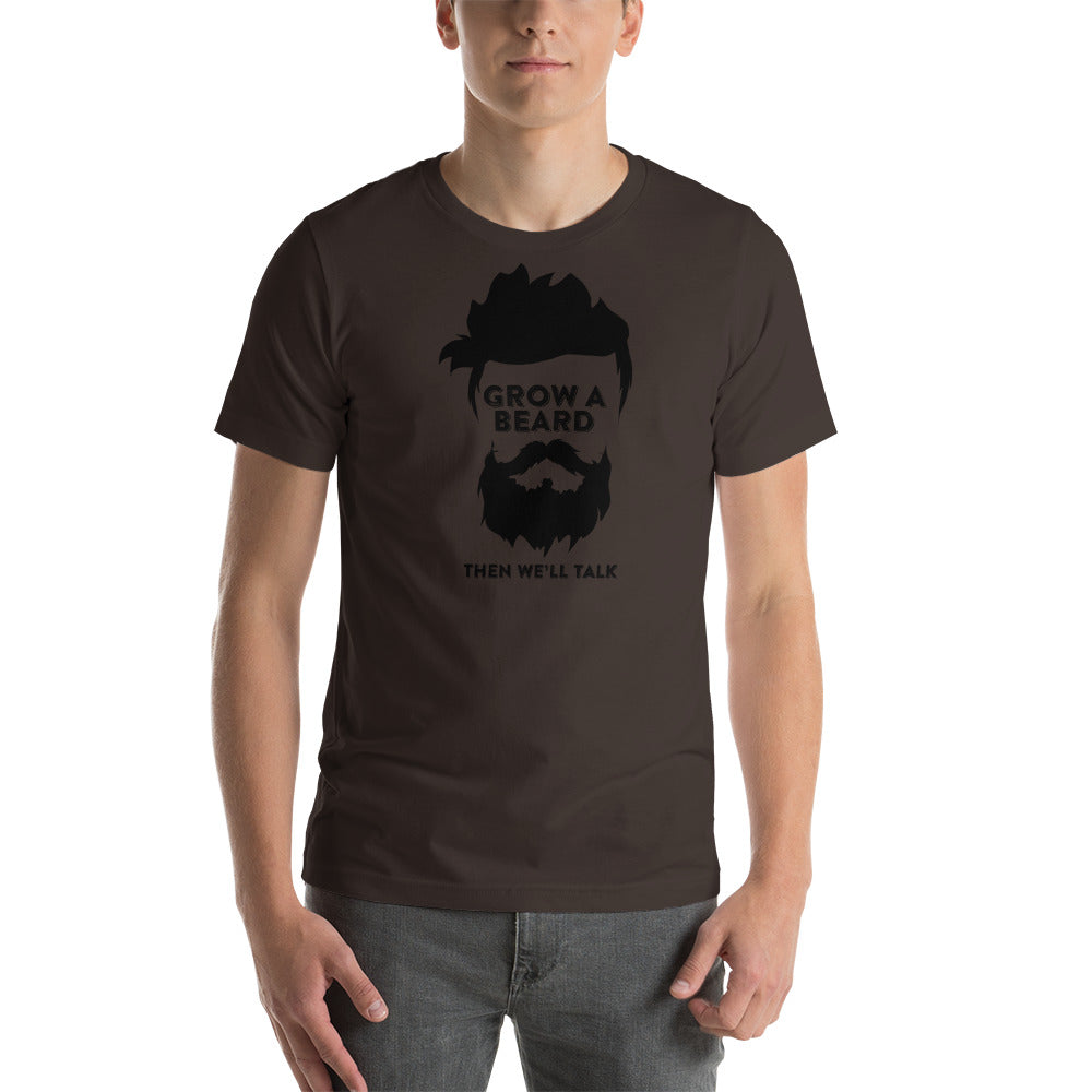 Grow a Beard Short-Sleeve Unisex T-Shirt