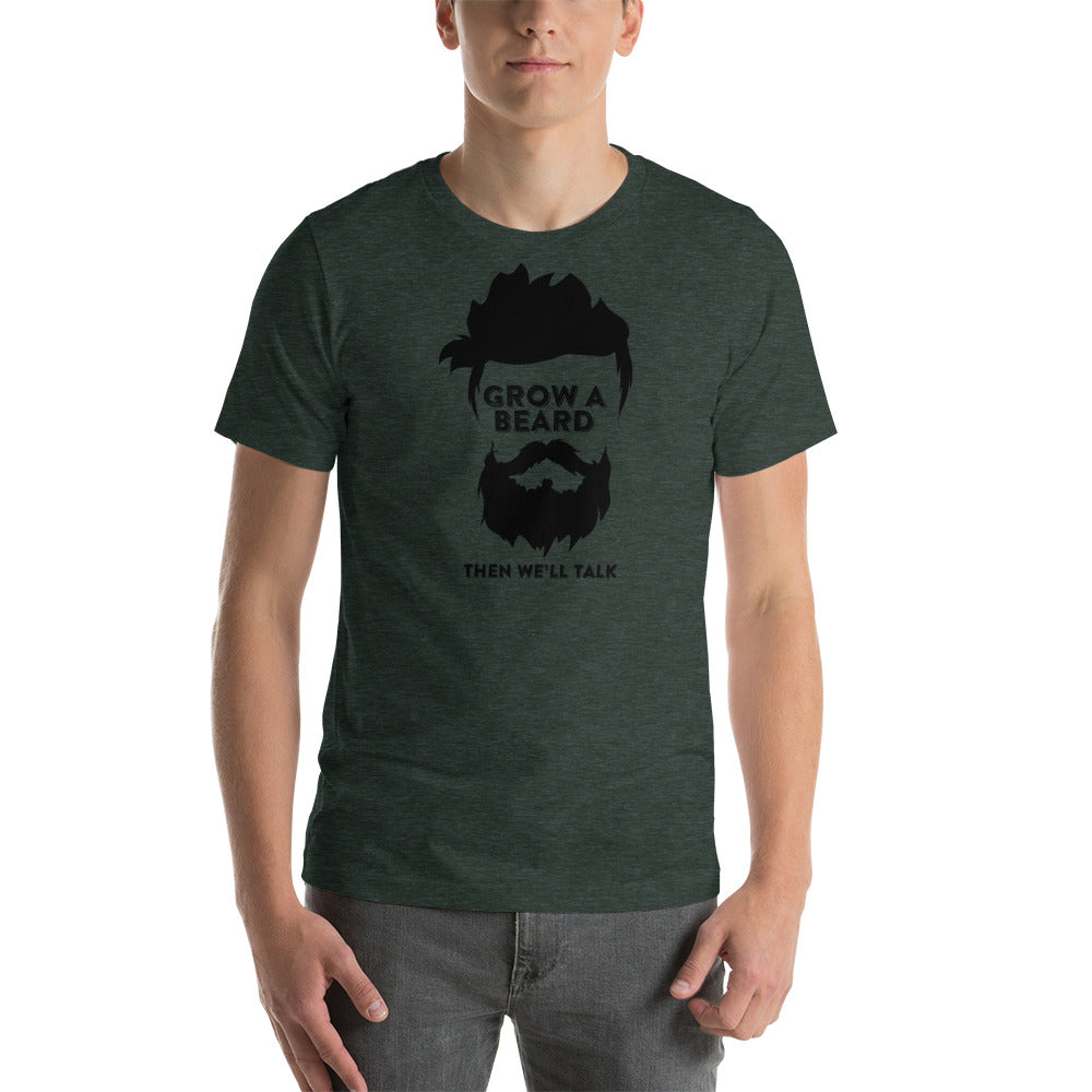 Grow a Beard Short-Sleeve Unisex T-Shirt